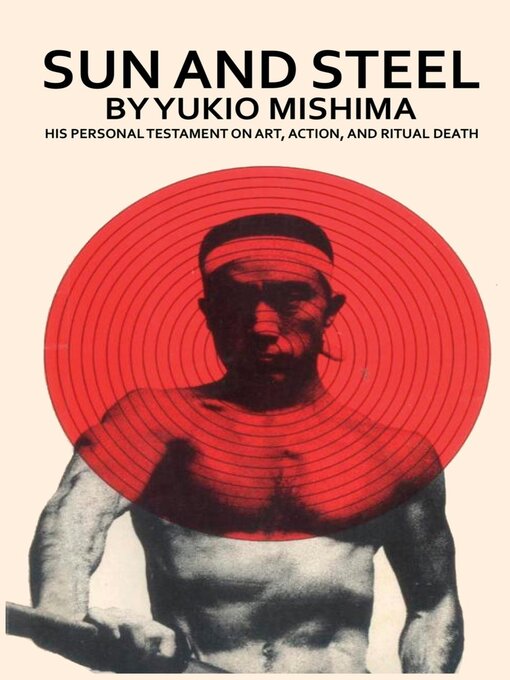Title details for Sun and Steel by Yukio Mishima - Available